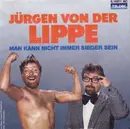 7inch Vinyl Single - Jürgen Von Der Lippe - Man Kann Nicht Immer Sieger Sein / Hubert Lippenblütler Und Die Nikolausfeier