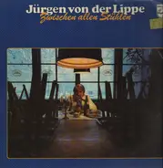 Jürgen von der Lippe - Zwischen allen Stühlen