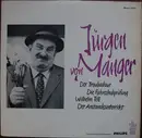 LP - Jürgen von Manger - Der Troubadour / Die Fahrschulprüfung / Wilhelm Tell / Der Anstandsunterricht