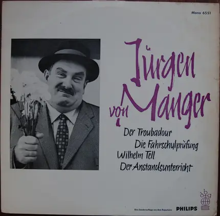 Jürgen von Manger - Der Troubadour / Die Fahrschulprüfung / Wilhelm Tell / Der Anstandsunterricht