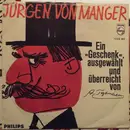 7inch Vinyl Single - Jürgen von Manger - Ein »Geschenk«, Ausgewählt Und Überreicht von A. Tegtmeier