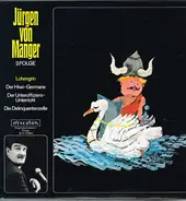 Jürgen von Manger - Jürgen Von Manger 2. Folge
