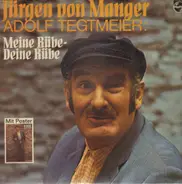 Jürgen von Manger - Meine Rübe Deine Rübe