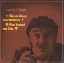 7inch Vinyl Single - Jürgen von Manger - Was Die Sterne So Prophezeien / Über Anstand Und Sitte