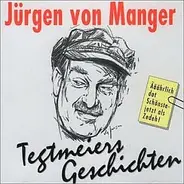 Jürgen Von Manger - Tegtmeiers Geschichten
