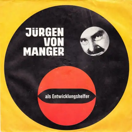 Jürgen von Manger - Als Entwicklungshelfer