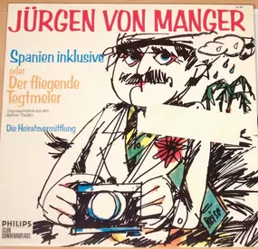 Jürgen Von Manger - Spanien Inklusive oder Der fliegende Tegtmeier