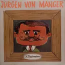 LP - Jürgen von Manger - Stegreifgeschichten - Neueste Folge