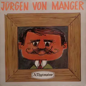 Jürgen Von Manger - Stegreifgeschichten - Neueste Folge