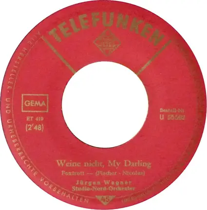 Jürgen Wagner - Weine Nicht, My Darling
