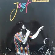 LP - Jürgen Werth , Johannes Nitsch - Josef - Eine Traumkarriere