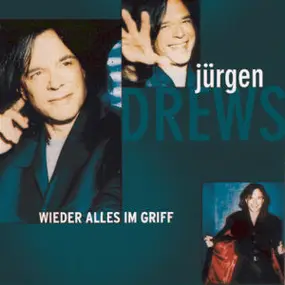 Jurgen Drews - Wieder Alles im Griff