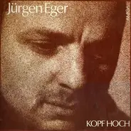 Jürgen Eger - Kopf Hoch