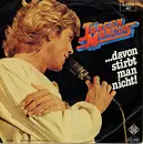 7inch Vinyl Single - Jürgen Marcus - ...Davon Stirbt Man Nicht!