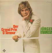 Jürgen Marcus - Der Grand Prix D'amour