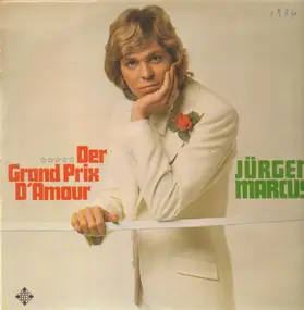Jürgen Marcus - Der Grand Prix D'amour