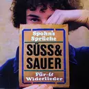LP - Jürgen Spohn - Spohn's Sprüche Süss & Sauer - Für- & Wiederlieder