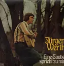 LP - Jürgen Werth - Eine Taube Spricht Zu Mir - xian beat folk sacropop