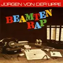7inch Vinyl Single - Jürgen Von Der Lippe - Beamtenrap