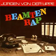 7inch Vinyl Single - Jürgen Von Der Lippe - Beamtenrap