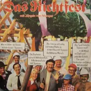 Jürgen von Manger - Das Richtfest