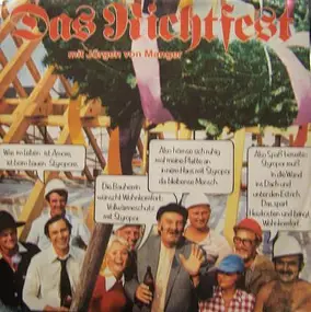 Jürgen Von Manger - Das Richtfest