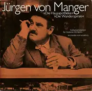 7inch Vinyl Single - Jürgen von Manger - Die Hausapotheke / Die Wunderspirale