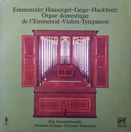 Neuenschwander, Utzinger - Schwander - Emmentaler Hausorgel-Geige-Hackbrett