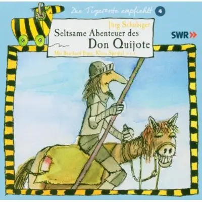 Jürg Schubiger - Seltsame Abenteuer Des Don Quijote