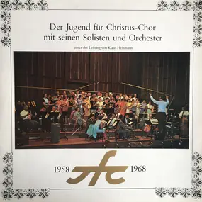 Jugend Für Christus Chor - 1958 JfC 1968