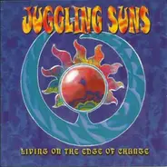 Juggling Suns - Living On The Edge Of Change