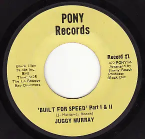 Juggy Murray Jones - Built For Speed