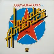 Juggy Murray Jones - Inside America (Disco)