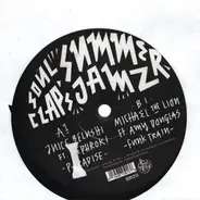 Juice Belushi , Michael The Lion - Soul Clap's Summer Jamz
