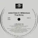 12inch Vinyl Single - Juice Crew 3rd Millennium - Thug Money