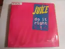 12inch Vinyl Single - Juice - Do It Right!