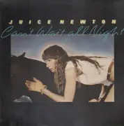 LP - Juice Newton - Can't Wait All Night