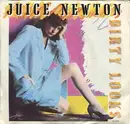 7inch Vinyl Single - Juice Newton - Dirty Looks