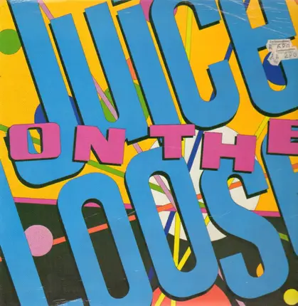 Juice On The Loose - Juice on the Loose
