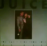 12inch Vinyl Single - Juice, Oran 'Juice' Jones - You Can't Hide From Love