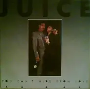 Juice, Oran 'Juice' Jones - You Can't Hide From Love