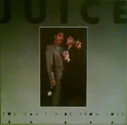 Juice, Oran 'Juice' Jones - You Can't Hide From Love
