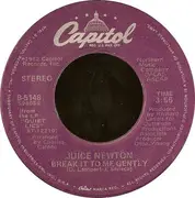 7inch Vinyl Single - Juice Newton - Break It To Me Gently