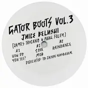 Juice Belushi - Soul Clap Pres. Gator Boots Vol.3