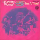 7inch Vinyl Single - Juicy Lucy - Oh Pretty Woman / I'm A Thief