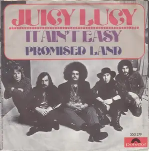 Juicy Lucy - It Ain't Easy