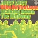 7inch Vinyl Single - Juicy Lucy - Who Do You Love / Walking Down The Highway
