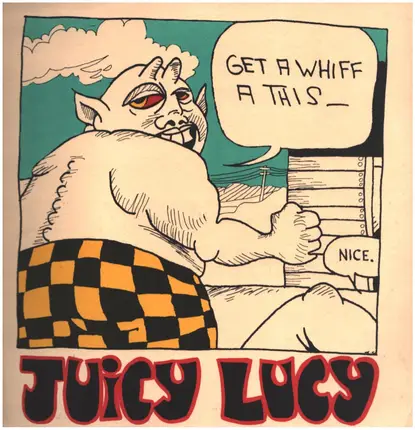 Juicy Lucy - Get a Whiff a This