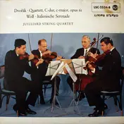 The Juilliard String Quartet - Quartett, C-dur, C-major, Opus 61 / Italienische Serenade