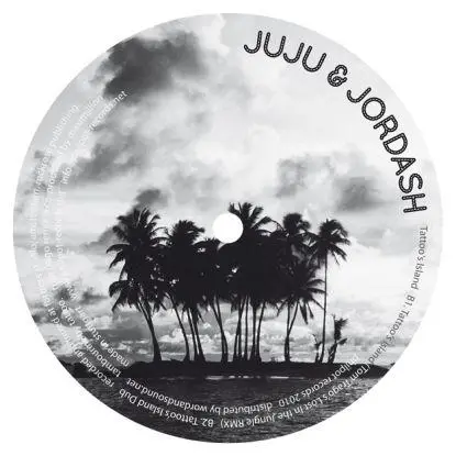 Juju & Jordash - Tattoo´s Island, Tom Trago Rmx